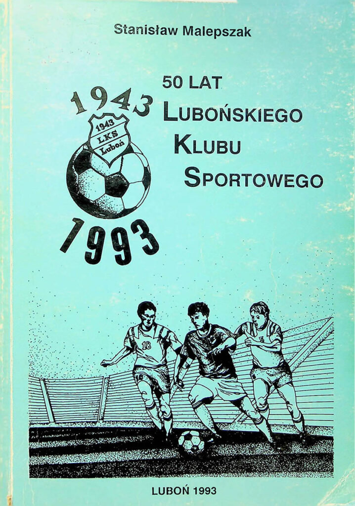 50 lat Lubońskiego Klubu Sportowego